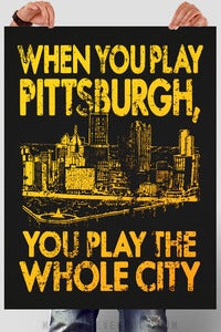 Image of When You Play Pittsburgh... poster