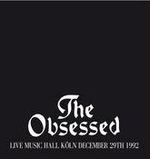 Image of The Obsessed - Live Music Hall Koln December 29th 1992 (Vinyl)