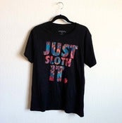 Image of JUST SLOTH IT | Black T