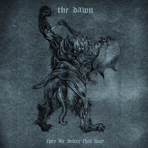 Image of THE DAWN "They Die Better That Way" - Limited Black / Red LP - PRE-ORDER !!