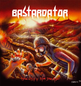 Image of BASTARDATOR - Identify The Dead CD + bonus CD