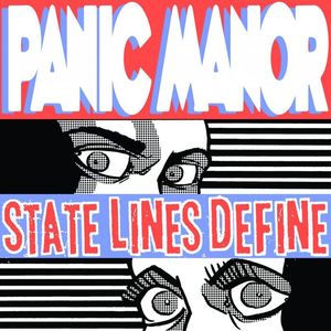 Image of Panic Manor- State Lines Define