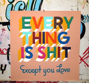 Image of Everything Is Shit 24" Coral 
