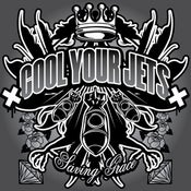 Image of COOL YOUR JETS "SAVING GRACE"