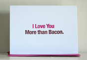 Image of I Love You More than Bacon.