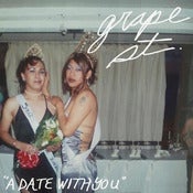 Image of Grape St. - A Date With You