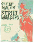 Image of Sleep Walkin' Street Walkers silkscreen