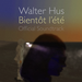Image of Bientôt l'été Soundtrack by Walter Hus