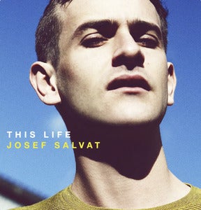 Image of Josef Salvat - This Life 7"