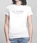 Image of Roller Derby is Forever Shirt