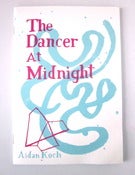 Image of "The dancer at midnight" zine by Aidan Koch
