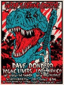 Image of Shredding T-Rex. Dave Dondero/Young Livers show poster
