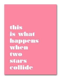 Image of 'When Stars Collide' Print