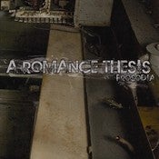 Image of A Romance Thesis - Prosodia CD PreSale!!