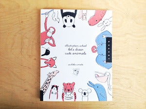 Image of Illustration School : Let's Draw Cute Animals