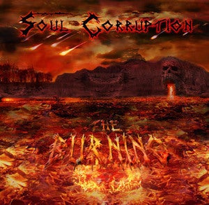Image of Soul Corruption - The Burning - EP