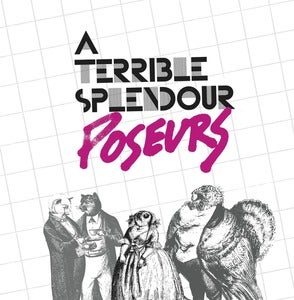 Image of A Terrible Splendour - Poseurs (dsr067LP) - ltd edition vinyl - 300 copies white vinyl - first press
