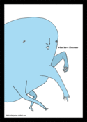 Image of What have i become