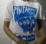 Image of PintAndWeFall [White/Blue T-shit] 