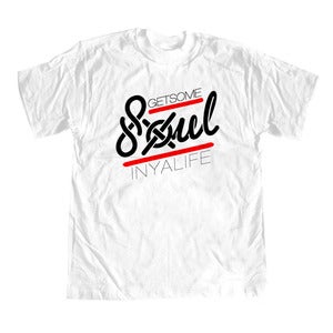 Image of Clear Soul Forces "Get Some "Soul" Tee"