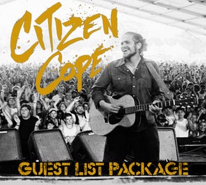 Image of CITIZEN COPE LIMITED-QUANTITY GUEST-LIST PACKAGES