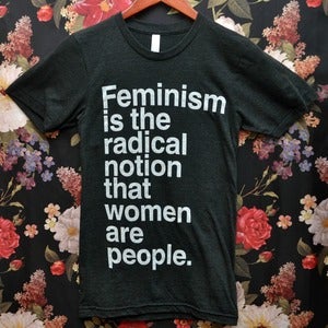 Image of Tri-Blend 'Feminism is the Radical Notion' Charity Shirt
