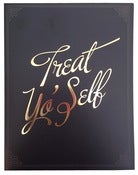 Image of Treat Yo’ Self Card