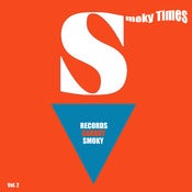 Image of SMOKY CARROT RECORDS - Smoky Times, Vol. 2 - 12" vinyl