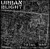 Image of Urban Blight-Total War ep