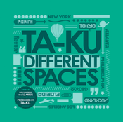 Image of Ta-ku - Different Spaces