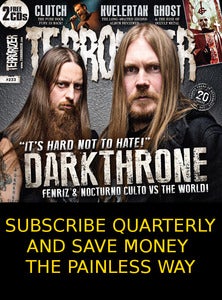 Terrorizer Quarterly Subscriptions: the painless way to save money
