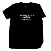 Image of Roleplayer tshirt - I feel like an NPC