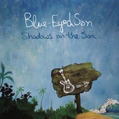 Image of Blue-Eyed Son "Shadows on the Son" CD + "West of Lincoln" CD + T-shirt *Preorder Special*