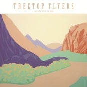 Image of TREETOP FLYERS 'The Mountain Moves' CD