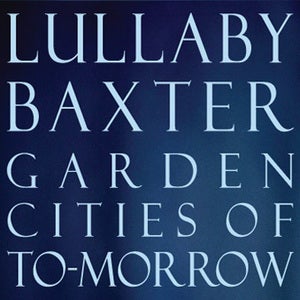 Image of Garden Cities of To-morrow