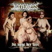 Image of Rottenness - Die wege der lust 