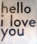 Image of Hello I Love You by Sugarboo Designs