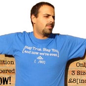 Image of [STAY TRUE, STAY YOU] T-SHIRTS. 3 Colours. Only 50 made & numbered.
