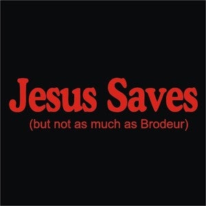 Image of Jesus Saves- Brodeur shirt