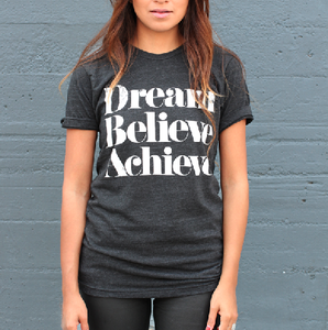 Image of DREAM BELIEVE ACHIEVE Tee © 