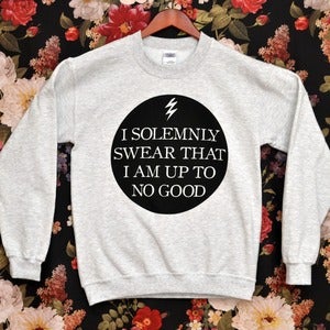 Image of 'I Solemnly Swear That I Am Up To No Good' Sweater