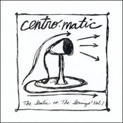 Image of Centro-matic: Static vs. Strings Vol. 1 CD + MP3 Download
