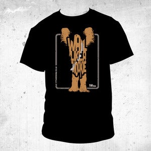 Image of LIMITED EDITION Wail Like A Wookie Tee
