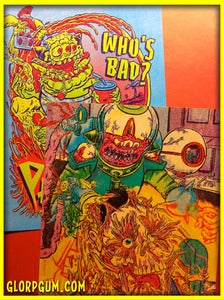 Image of Who's bad? Party time! And Glorpoid 8.5x11 Posters!