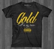 Image of Gold all in my TRAIN - ALL COLD Everything