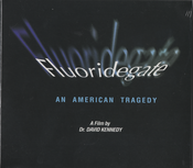 Image of Fluoridegate: An American Tragedy