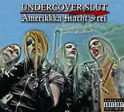 Image of UNDERCOVER SLUT -Amerikkka Macht Frei Digipack
