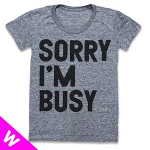 Image of SORRY IM BUSY (WOMEN)