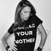 Image of I FUCKED YOUR MOTHER t-shirt