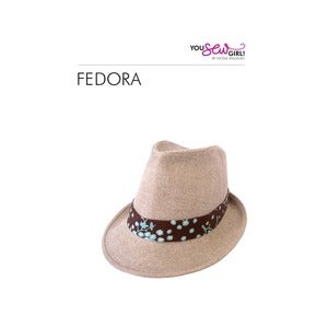 Image of You Sew Girl - Fedora Pattern